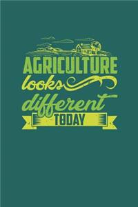 Agriculture Looks Different Today