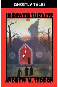 In Death Survive