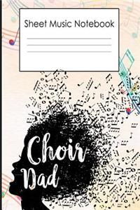 Sheet Music Notebook Sing Choir Dad