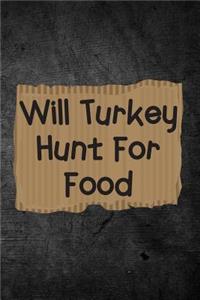 Will Turkey Hunt for Food