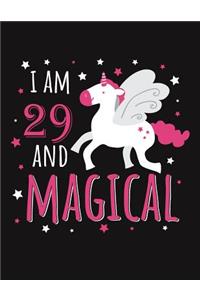 I Am 29 and Magical