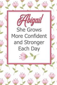 Abigail She Grows More Confident and Stronger Each Day