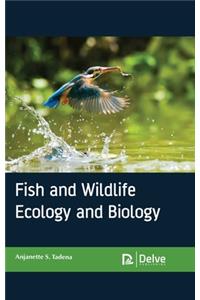 Fish and Wildlife Ecology and Biology