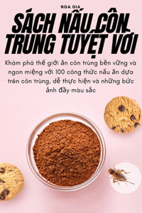 Sách NẤu Côn Trùng TuyỆt VỜi