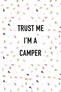 Trust Me I'm a Camper