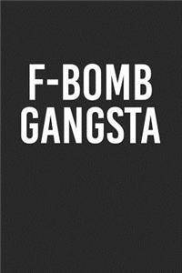 F-Bomb Gangsta