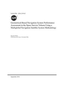 Geometrical-Based Navigation System Performance Assessment in the Space Service Volume Using a Multiglobal Navigation Satellite System Methodology