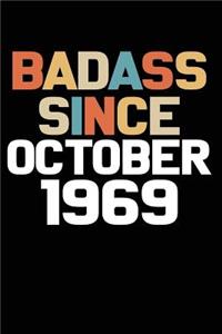 Badass Since October 1969
