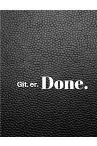 Git-Er-Done Dot Grid Journal