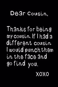 Dear Cousin, Thanks for Being My Cousin