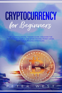 Cryptocurrency for Beginners