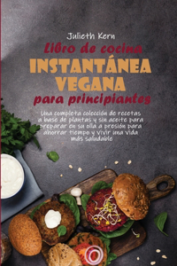 Libro de cocina instantánea vegana para principiantes