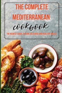 The Complete Mediterranean Cookbook