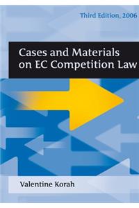 Cases and Materials on EC Competition Law: Third Edition
