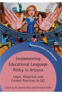 Implementing Educational Language Policy in Arizona