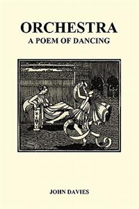 Orchestra or, A Poem of Dancing
