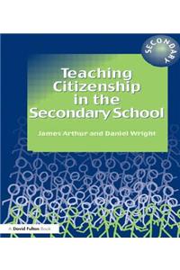 Teaching Citizenship in the Secondary School