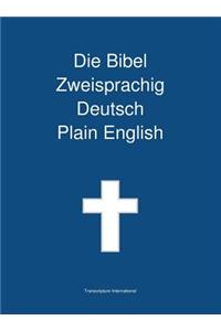 Bibel Zweisprachig, Deutsch - Plain English