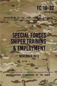 TC 18-32 Special Forces Sniper Training & Employment