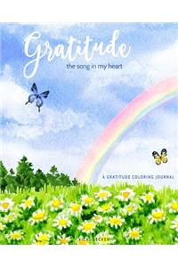 Gratitude the Song in My Heart