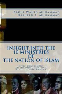 Insight Into The 10 Ministries of The Nation of Islam