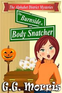 Burnside Body Snatcher