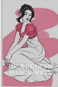 The Wife of Sir Isaac Harman