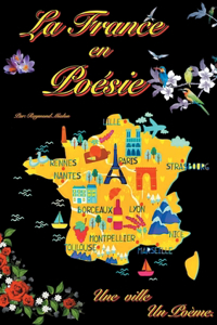 France en Poésie: Une ville, Un poème.