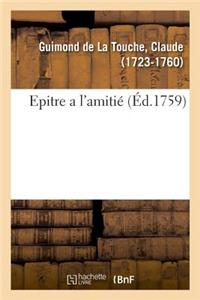 Epitre a l'Amitié