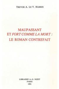 Maupassant Et Fort Comme La Mort