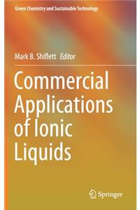 Commercial Applications of Ionic Liquids