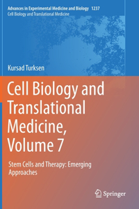 Cell Biology and Translational Medicine, Volume 7