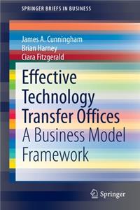 Effective Technology Transfer Offices