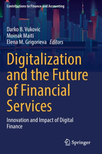 Digitalization and the Future of Financial Services