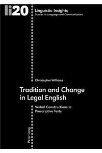 Tradition and Change in Legal English