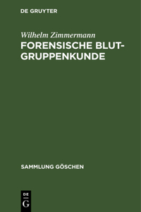 Forensische Blutgruppenkunde