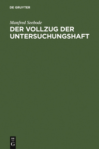 Vollzug der Untersuchungshaft