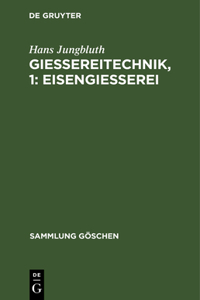 Gießereitechnik, 1