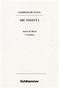 Rabbinische Texte, Erste Reihe: Die Tosefta. Band II: Seder Moed