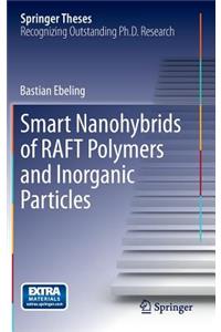 Smart Nanohybrids of Raft Polymers and Inorganic Particles