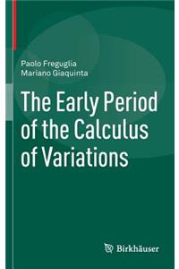 Early Period of the Calculus of Variations