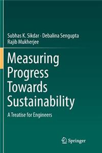 Measuring Progress Towards Sustainability