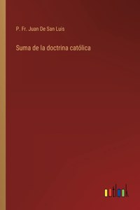 Suma de la doctrina católica