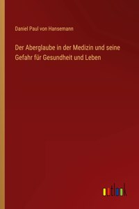 Aberglaube in der Medizin und seine Gefahr für Gesundheit und Leben