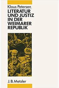 Literatur Und Justiz in Der Weimarer Republik