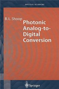 Photonic Analog-To-Digital Conversion