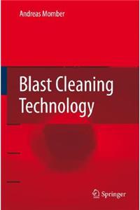 Blast Cleaning Technology