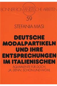 Deutsche Modalpartikeln und ihre Entsprechungen im Italienischen