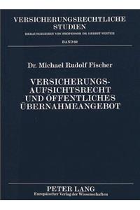 Versicherungsaufsichtsrecht und oeffentliches Uebernahmeangebot