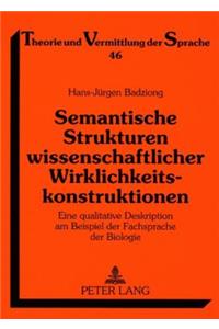 Semantische Strukturen Wissenschaftlicher Wirklichkeitskonstruktionen